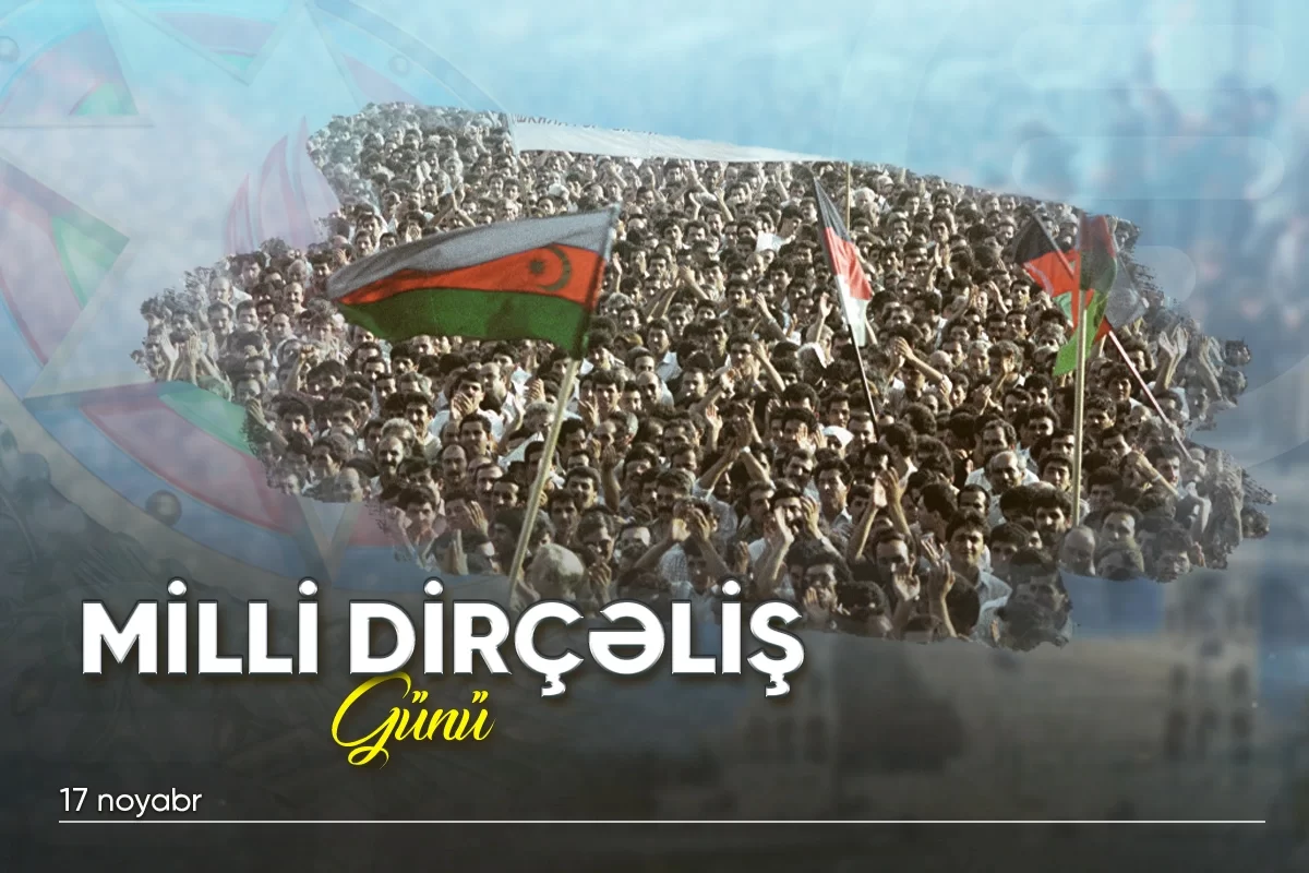 Azərbaycanda Milli Dirçəliş Günüdür