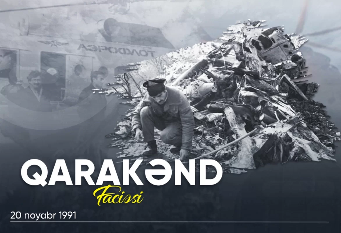 Qarakənd faciəsindən 34 il ötür