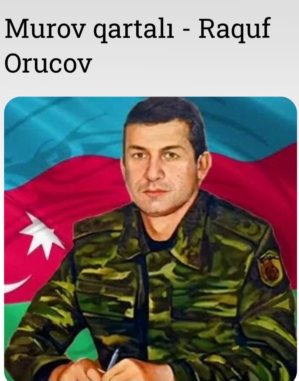 Aprel döyüşlərinin əfsanəsi – “Murov Qartalı” Raquf Orucov və Milli Qəhrəmanlıq Zirvəsi